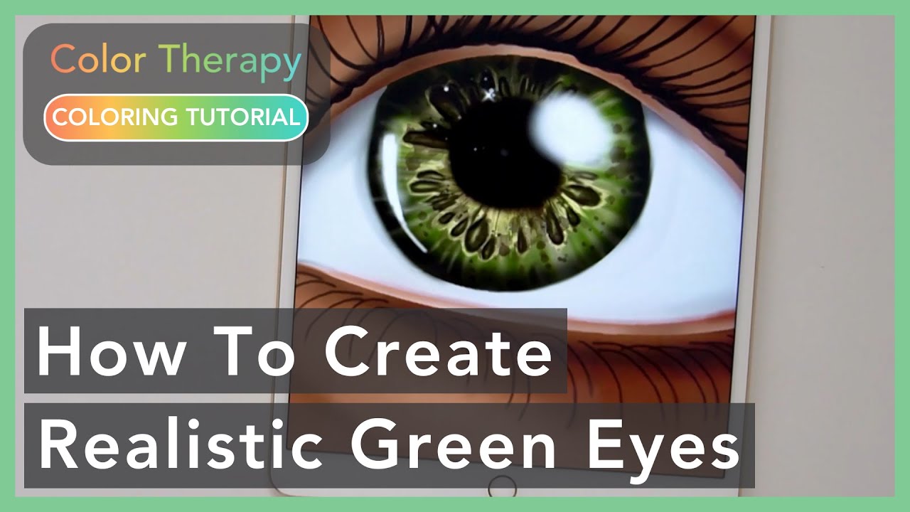 Coloring Tutorial: How to create Realistic Green Eyes - YouTube