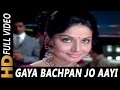 Gaya Bachpan Jo Aayi Jawani | Lata Mangeshkar | Aankhon Aankhon Mein 1972 Songs | Rakhee