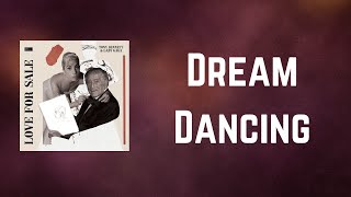 Tony Bennett, Lady Gaga - Dream Dancing (Lyrics)