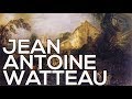 Jean Antoine Watteau: A collection of 98 works (HD)