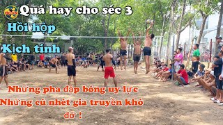 Séc 3 | 4-4 | LUÂN NHỎ, CÔNG CHỌI, DU, ĐẠT - BI HERO, DŨNG BÁNH PÍA, PHÚ, HIỀN.