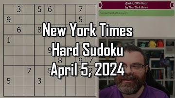 NYT Hard Sudoku Walkthrough | April 5 2024
