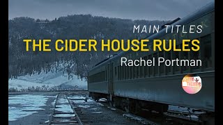 The Cider House Rules (1999) - Main Titles scene