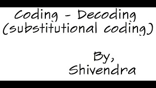Coding-decoding (Part-3) | Substitutional coding | IBPS RRB PO and Office Assistant
