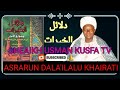 ASRARUN DALA ILALU KHAIRATI دلائل الخيرات DAGA HADARAN MAULANA SHEAIKH USMAN KUSFA ZARIA R T A