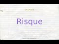 How to pronounce risque