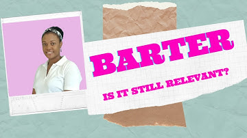 CSEC Principles of Business (NOB 2) - Barter