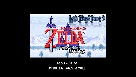 (PART 9) Zelda3: Parallel Worlds 100% HD Let
