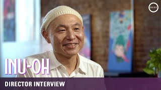 INU-OH | Director Interview with Masaaki Yuasa