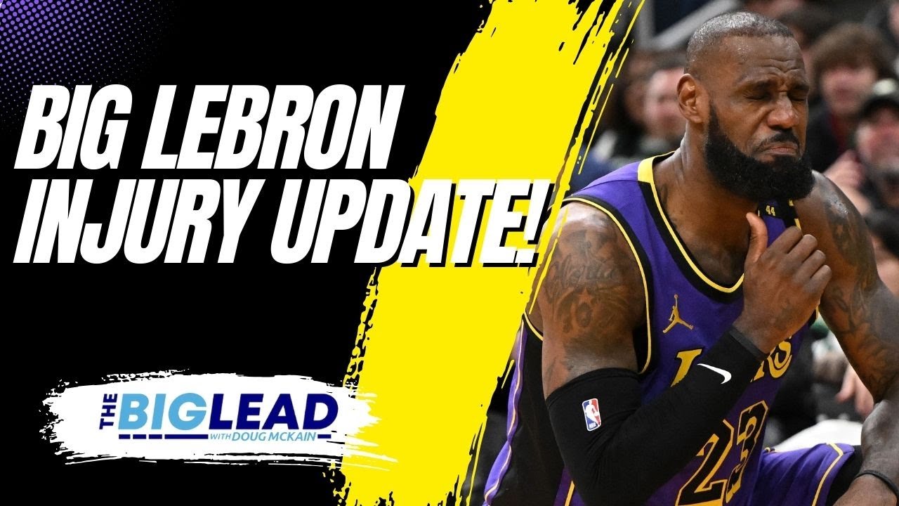 Big LeBron James Injury Update! When LeBron James Will Return For ...