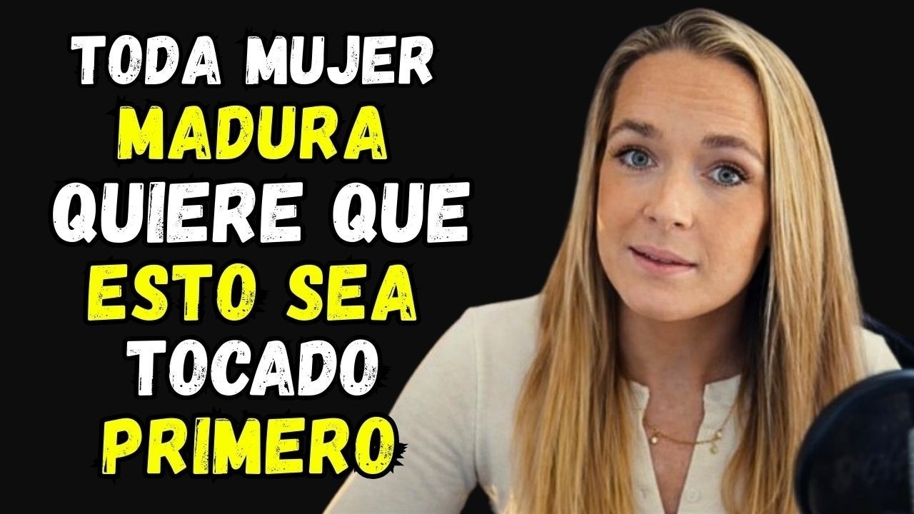 Toda mujer madura quiere que le toquen esto primero, pero los hombres no lo saben