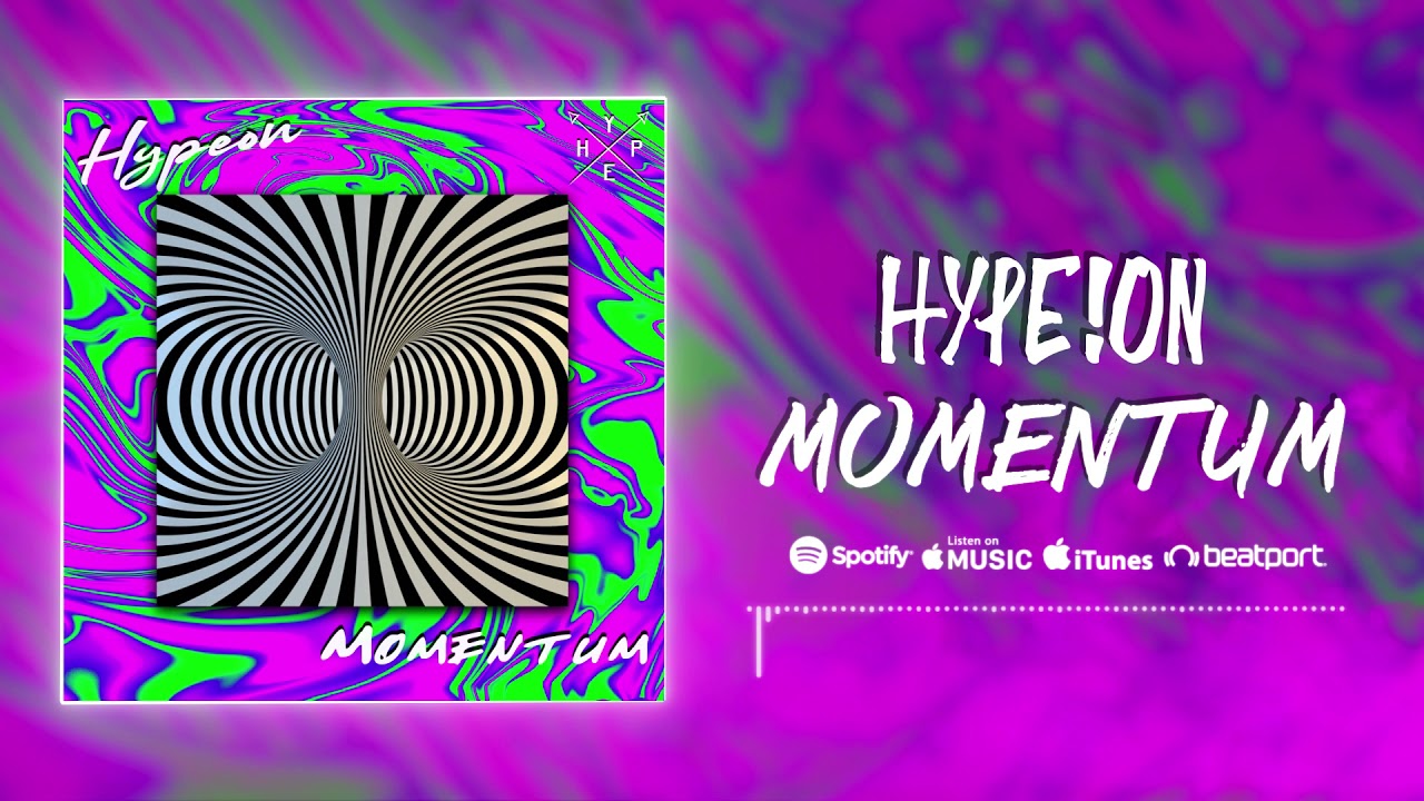 HypeOn - Momentum (Official Audio)