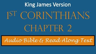 1st Corinthians 2 | KJV DRAMATIZED AUDIO BIBLE WITH TEXT