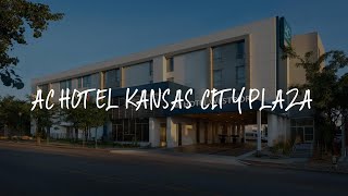 AC Hotel Kansas City Plaza Review - Kansas City , United States of America | WowHotelReviews Premium