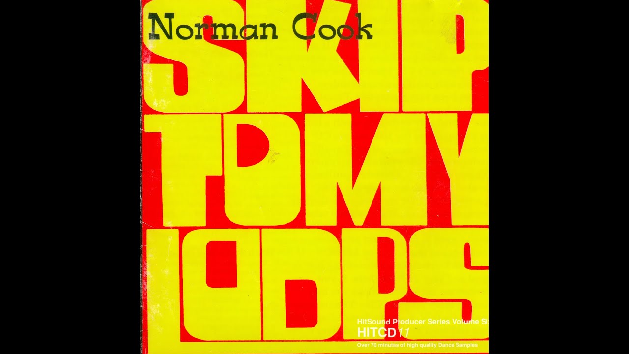 Norman Cook - Skip To My Looops [CDDA] (1992) #HITCD11 - YouTube