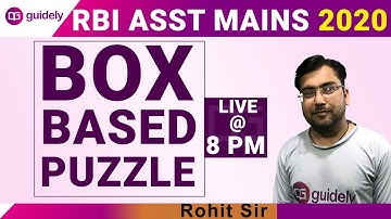 Box Based Puzzles - RBI Assistant Mains 2020 by Rohit Sir | Guidely