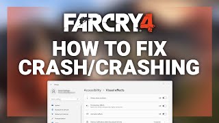Far Cry 4 – How to Fix Crash/Crashing! | Complete 2022 Tutorial