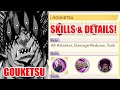 GOUKETSU Skills & Details! The Tankiest Unit in the Game!? [One Punch Man: THE STRONGEST]