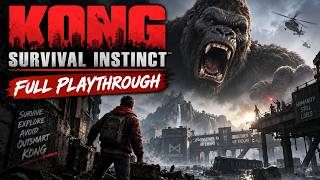 KONG: SURVIVOR INSTINCT | Full Play Through | Gameplay Walkthrough | PS5