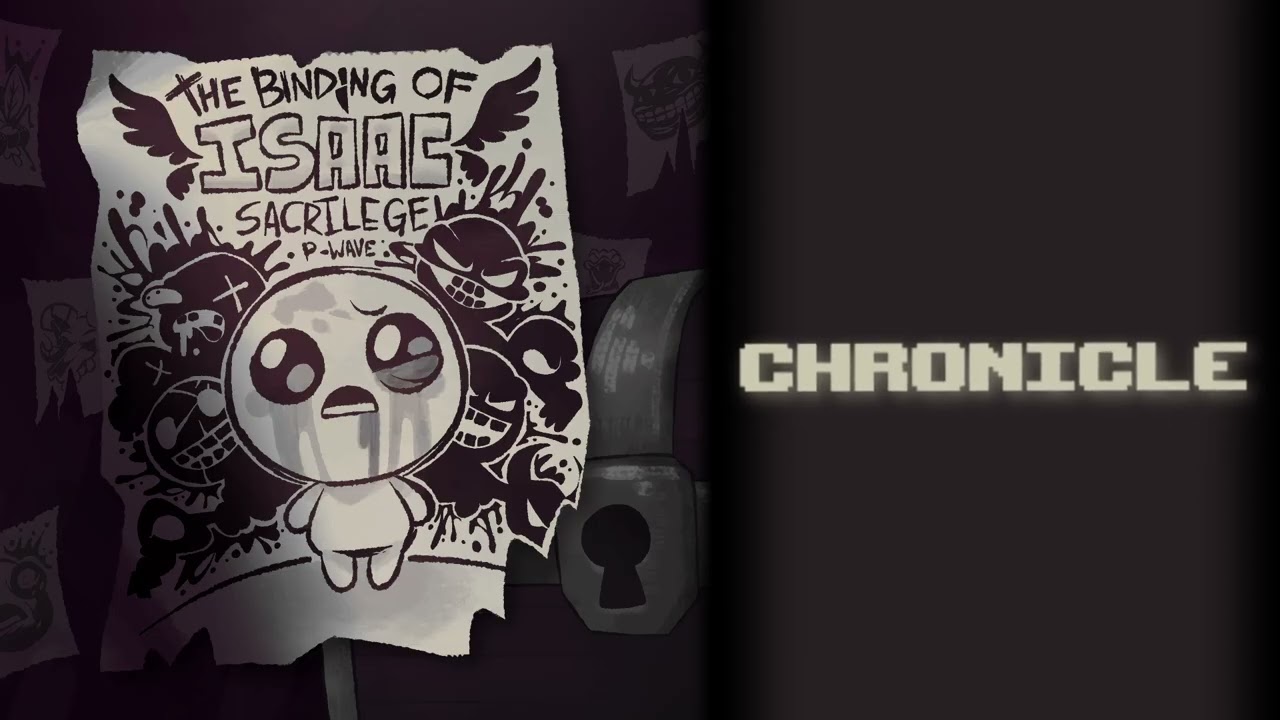 Watch Chronicle | The Binding of Isaac: Sacrilege (Official Game Mod Soundtrack) on YouTube Watch Chronicle | The Binding of Isaac: Sacrilege (Official Game Mod Soundtrack) on YouTube
