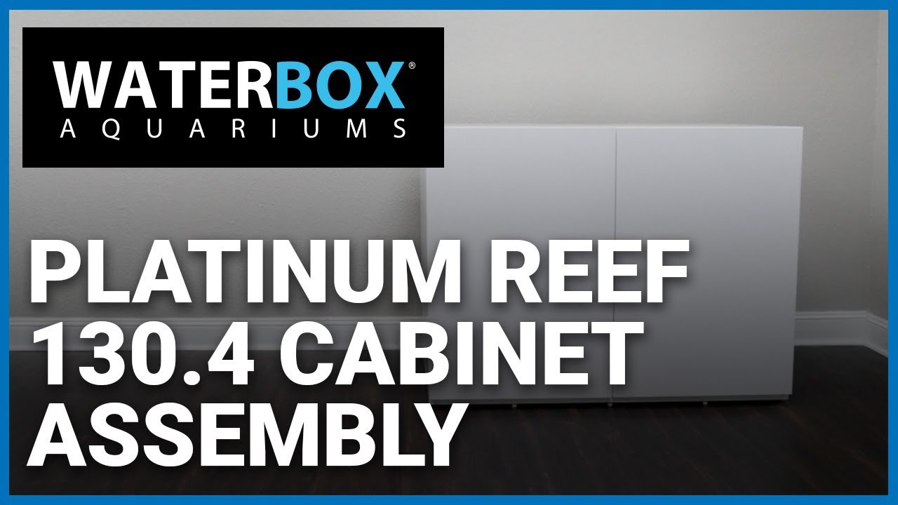 aquarium setup for cichlids Waterbox Platinum Reef 130.4 Cabinet Assembly Instructions
