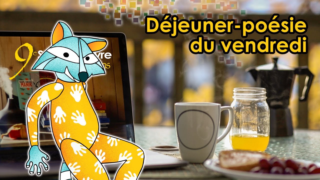 Dejeuner Poesie Du Vendredi Youtube