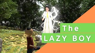 STORIES WITH A MORAL -THE LAZY BOY - A Century Old Fable