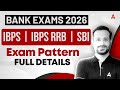 Banking Exam Pattern 2026 | IBPS, SBI, RRB New Exam Pattern 2026 | Bank Exam Details in Tamil
