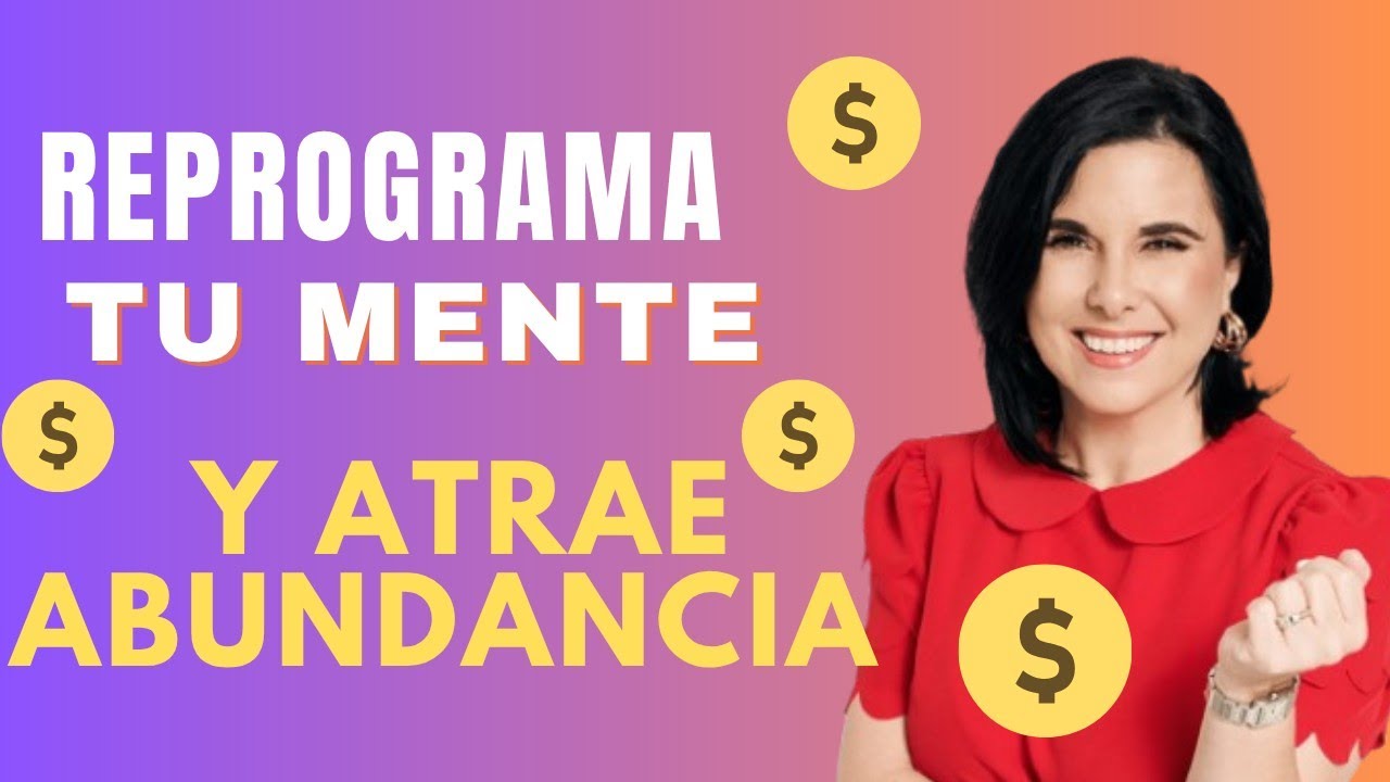 REPROGRAMA TU MENTE Y ATRAER ABUNDANCIA - Margarita Pasos - YouTube