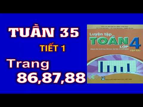 Toán 4: Luyện tập (Trang 86, 87, 88)