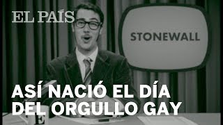 STONEWALL: ASÍ NACIÓ EL DÍA DEL ORGULLO GAY
