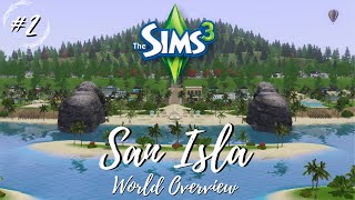 San Isla | World Overview Part 2 | The Sims 3