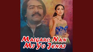 Malgaro Nan Mi Yo Jenai
