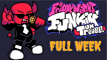 FRIDAY NIGHT FUNKIN - MOD TUX TROUBLE v.s BEASTIE - FULL WEEK