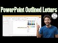 How To Get Outlined Letters In PowerPoint | Text Effects Tutorial (2025)