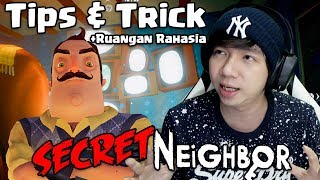 Ruangan Rahasia + Tips & Trick - Secret Neighbor Indonesia