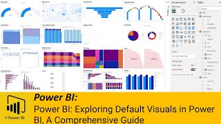 Famous Power BI: Exploring Default Visuals in Power BI, A Comprehensive Guide Profile