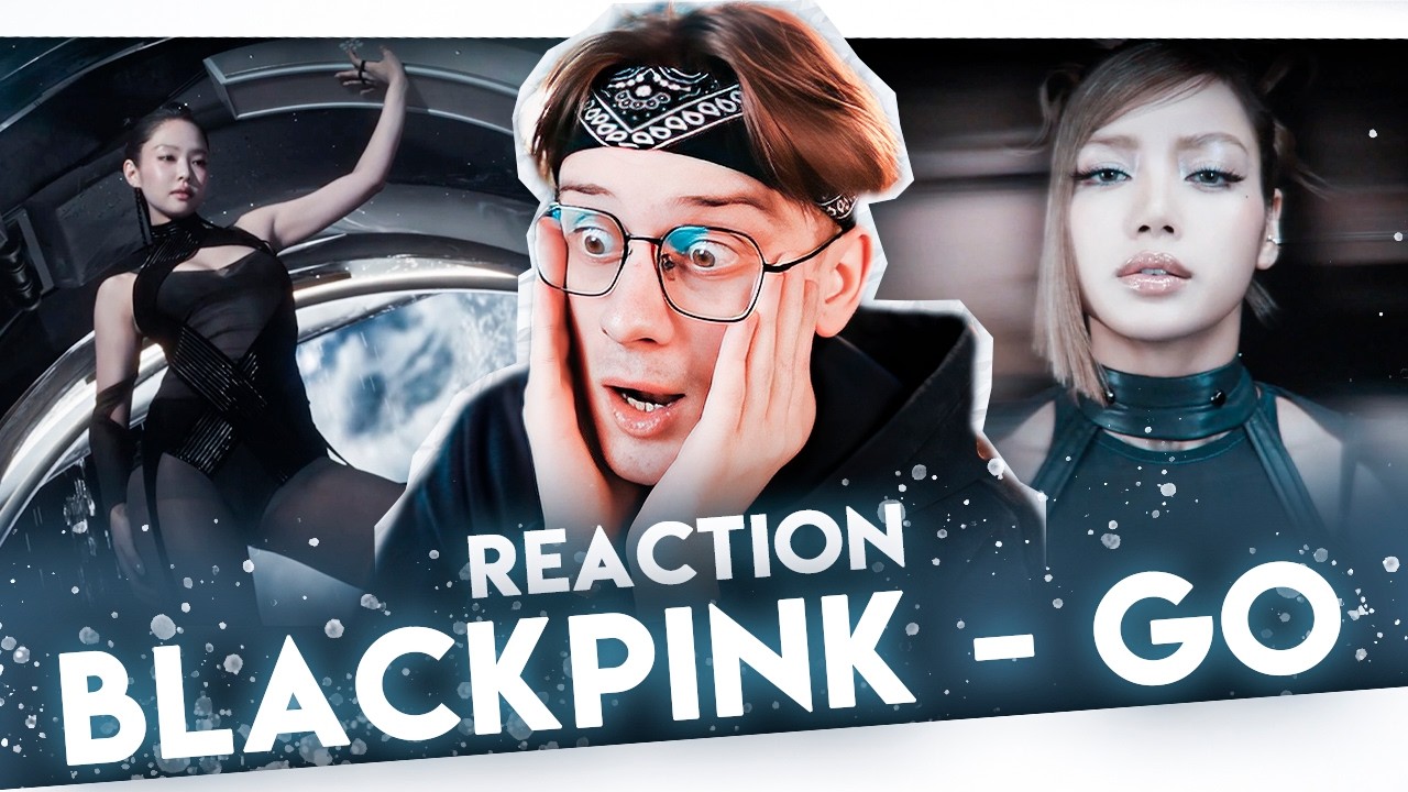 ПРОСТО КОСМОС ! Blackpink - GO ! Реакция