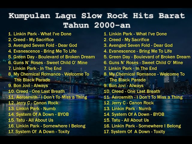 Kumpulan Lagu Slow Rock Barat Pilihan Populer Tahun 2000-an Tanpa Iklan| Linkin Park, A7F, Bon Jovi class=