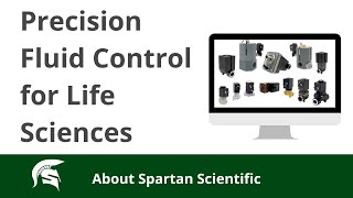 Precision Fluid Control for Life Sciences | Spartan Scientific