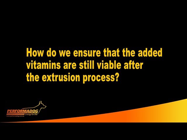 How do we ensure that the added vitamins are still viable after the extrusion process?