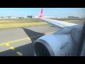 4k vibrations slow ascent  turkish airlines boeing 737800 pushback taxi  takeoff in istanbul