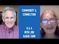 Jon Kabat-Zinn Q & A: Community & Connection