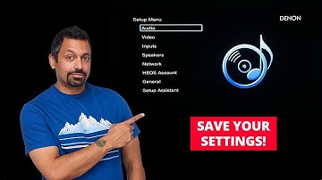 Saving Calibration Settings Denon & Marantz A/V Receivers
