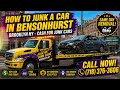 How To Junk A Car In Bensonhurst Brooklyn NY - Cash For Junk Cars - Call (718) 376-3606