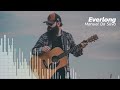 Manuel da silva  everlong foo fighters acoustic cover