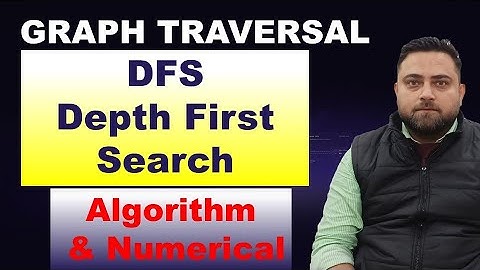 Graph Traversal | DFS(Depth First Search) | Algorithm & Numerical | Aktu | Data Structure | B.Tech