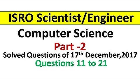 ISRO Scientist/Engineer Solved Computer Science  Question paper(17 Dec 2017)  part 2