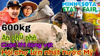 #27 Cuộc Thi Động Vật Tại Hội Chợ Lớn Nhất Nước Mỹ | Minnesota State Fair |