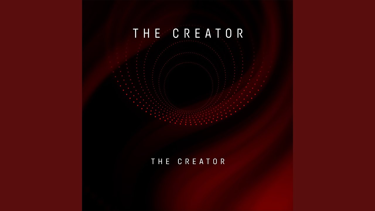 The Creator (The 12" Creation)